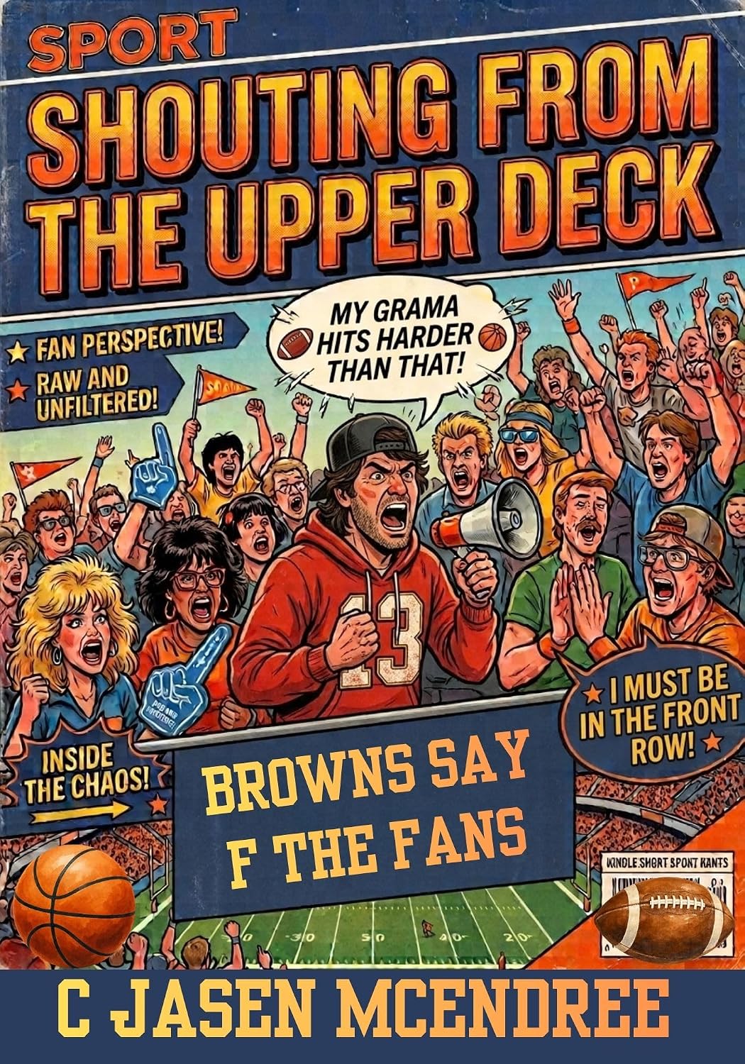 Shouting From the Upper Deck: That Time the Cleveland Browns said F U to their Fans (English Edition) baixar o livro de graça