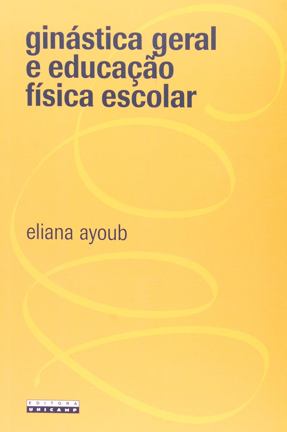 Ginástica Geral E Educação Física Escolar baixar livro de graça