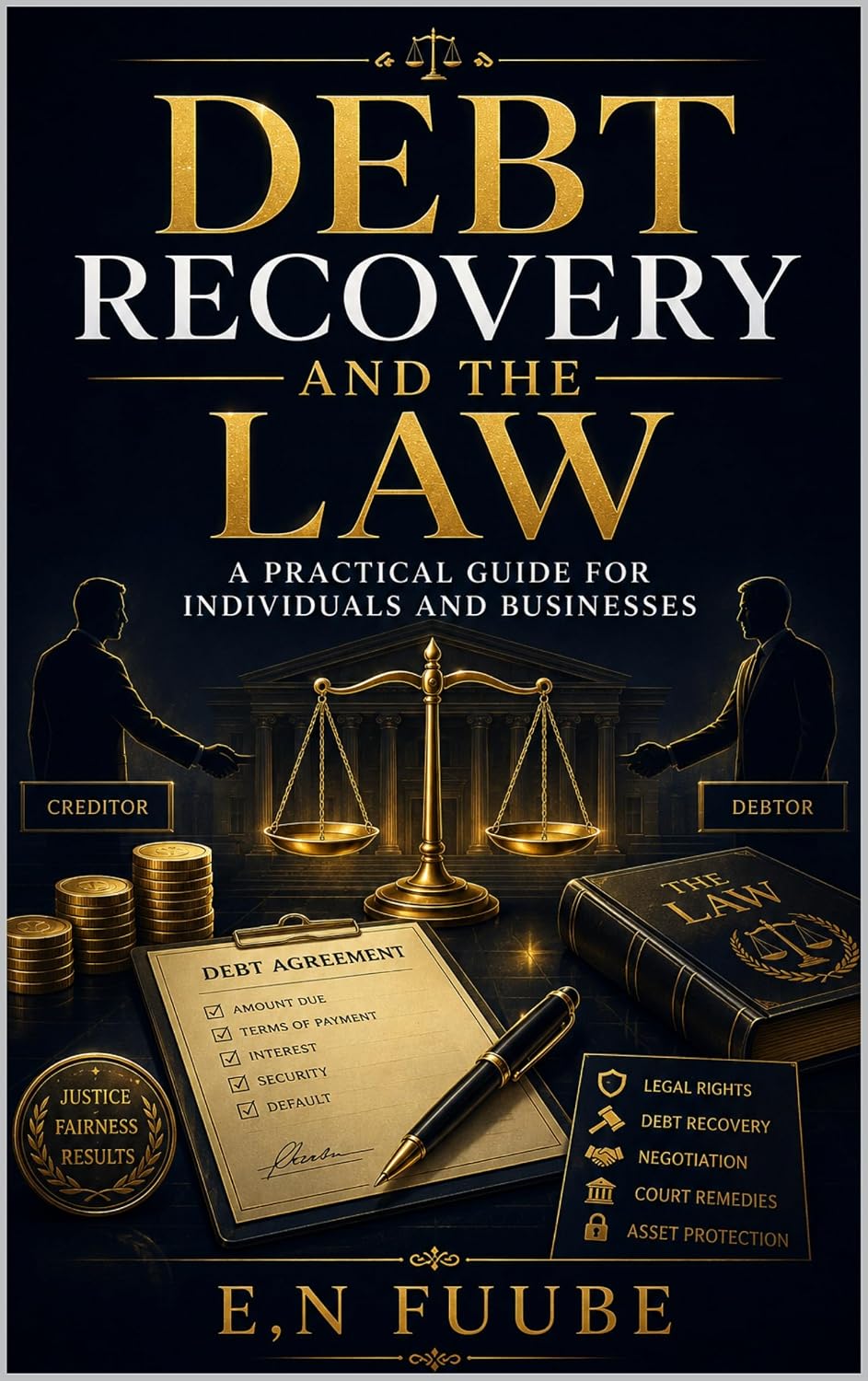 DEBT RECOVERY AND THE LAW: A PRACTICAL GUIDE FOR INDIVIDUALS AND BUSINESSES (English Edition) baixar o livro de graça