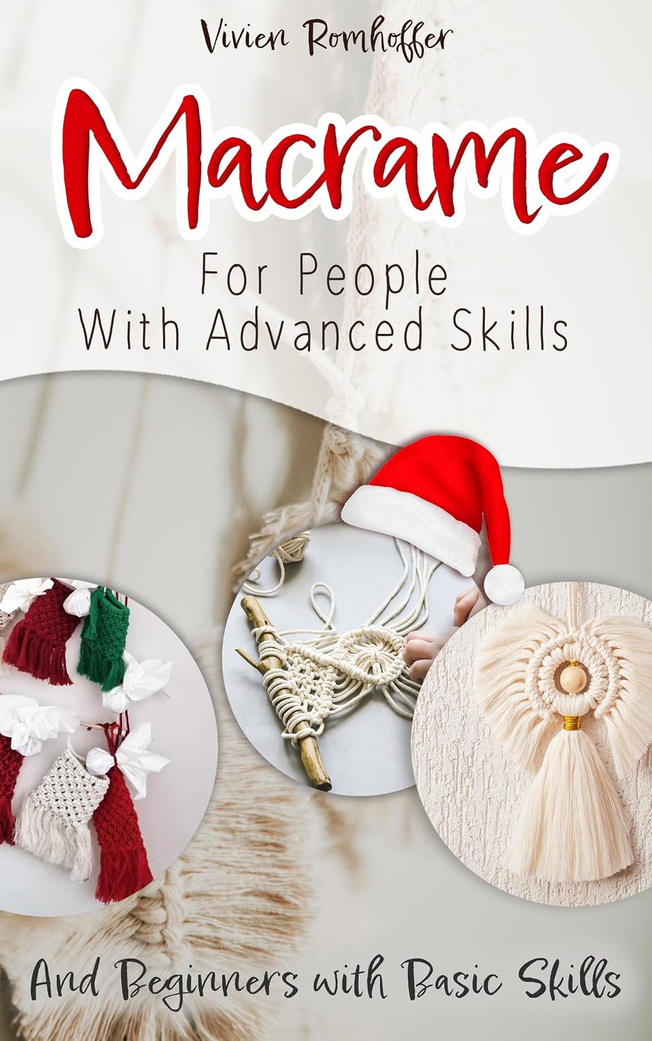 ler totalmente Macrame: Christmas Deco Special Edition (English Edition)