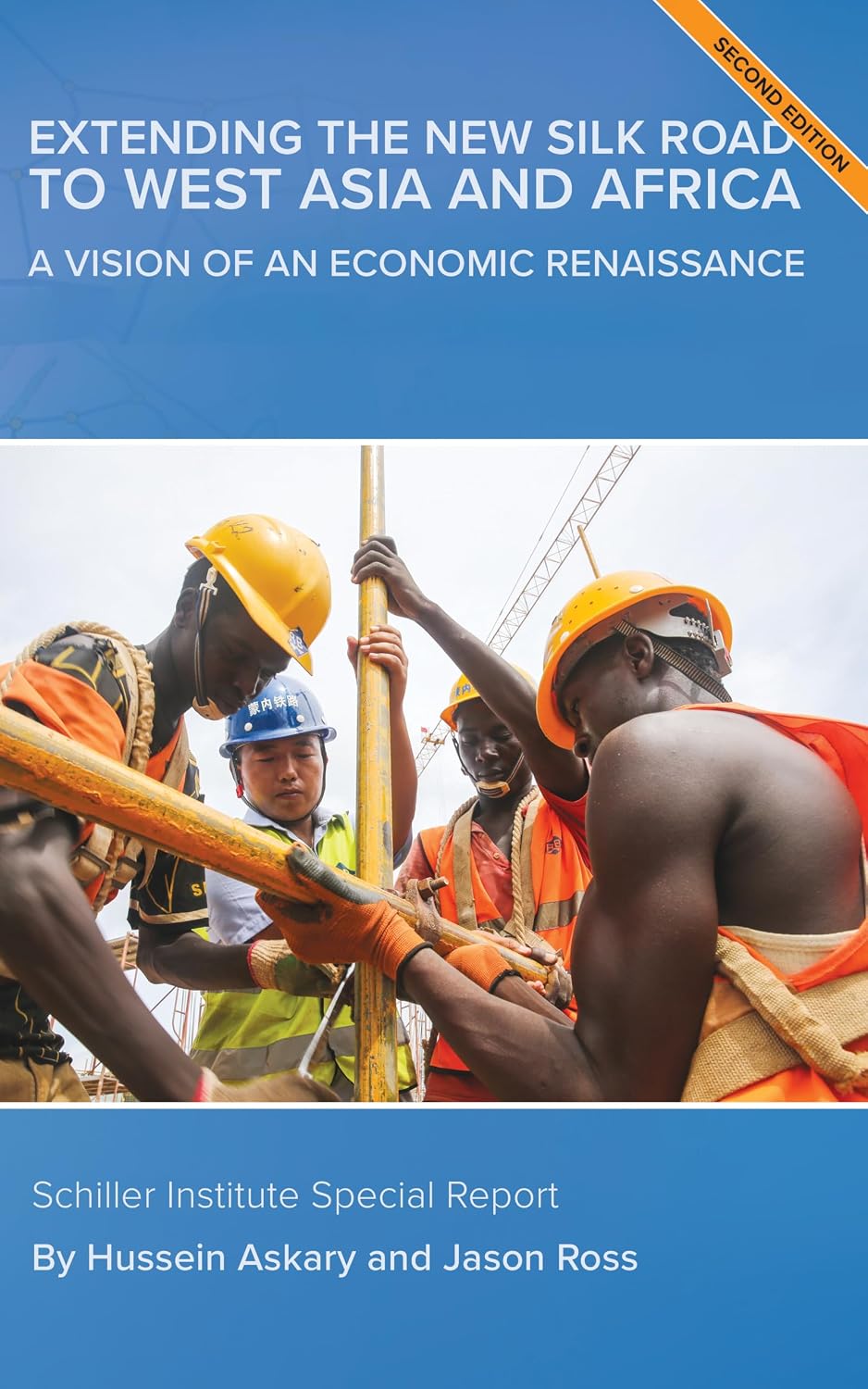 Extending the New Silk Road to West Asia and Africa: A Vision of an Economic Renaissance (English Edition) baixar livro de graça