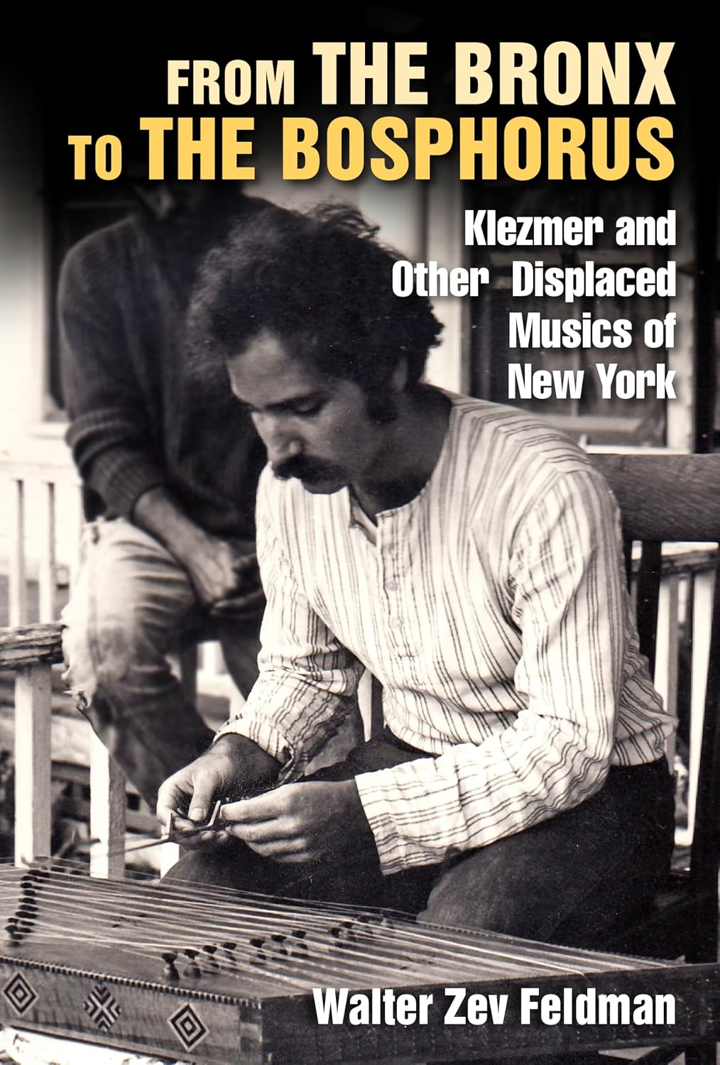 From the Bronx to the Bosphorus: Klezmer and Other Displaced Musics of New York (English Edition) baixar o livro de graça
