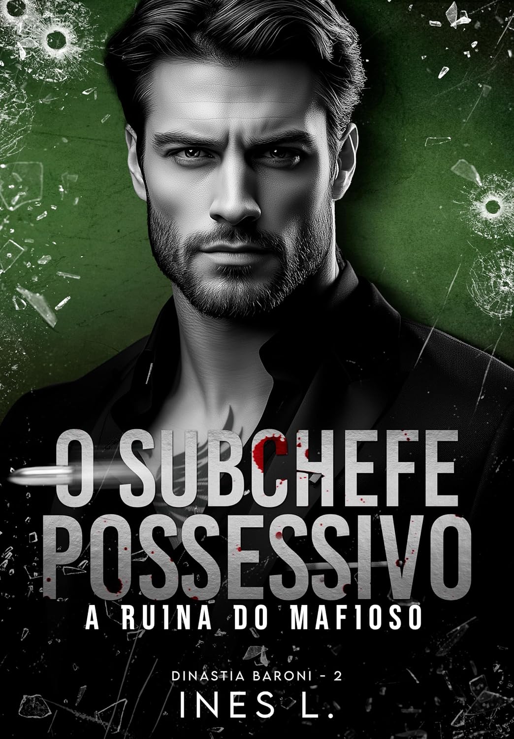 capítulo por capítulo baixar O subchefe possessivo: A ruína do mafioso (Dinastia Baroni Livro 2)
