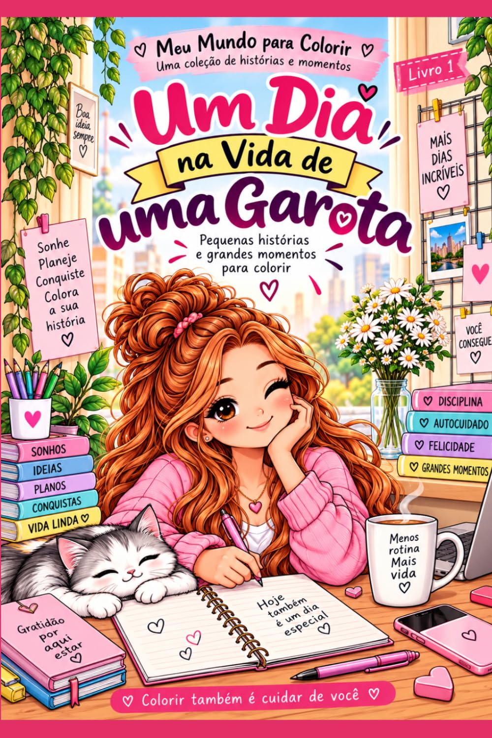 ler totalmente Um Dia na Vida de uma Garota: Pequenas histórias e grandes momentos para colorir. (Meu Mundo para Colorir) (Portuguese Edition)