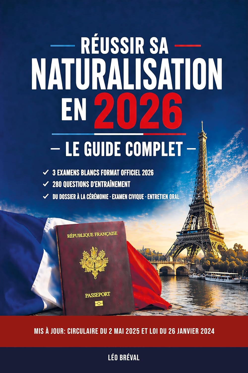 RÉUSSIR SA NATURALISATION EN 2026: La méthode complète pour réussir l’examen civique et l’entretien de naturalisation française. À jour des exigences 2026. (French Edition) baixar o livro de graça