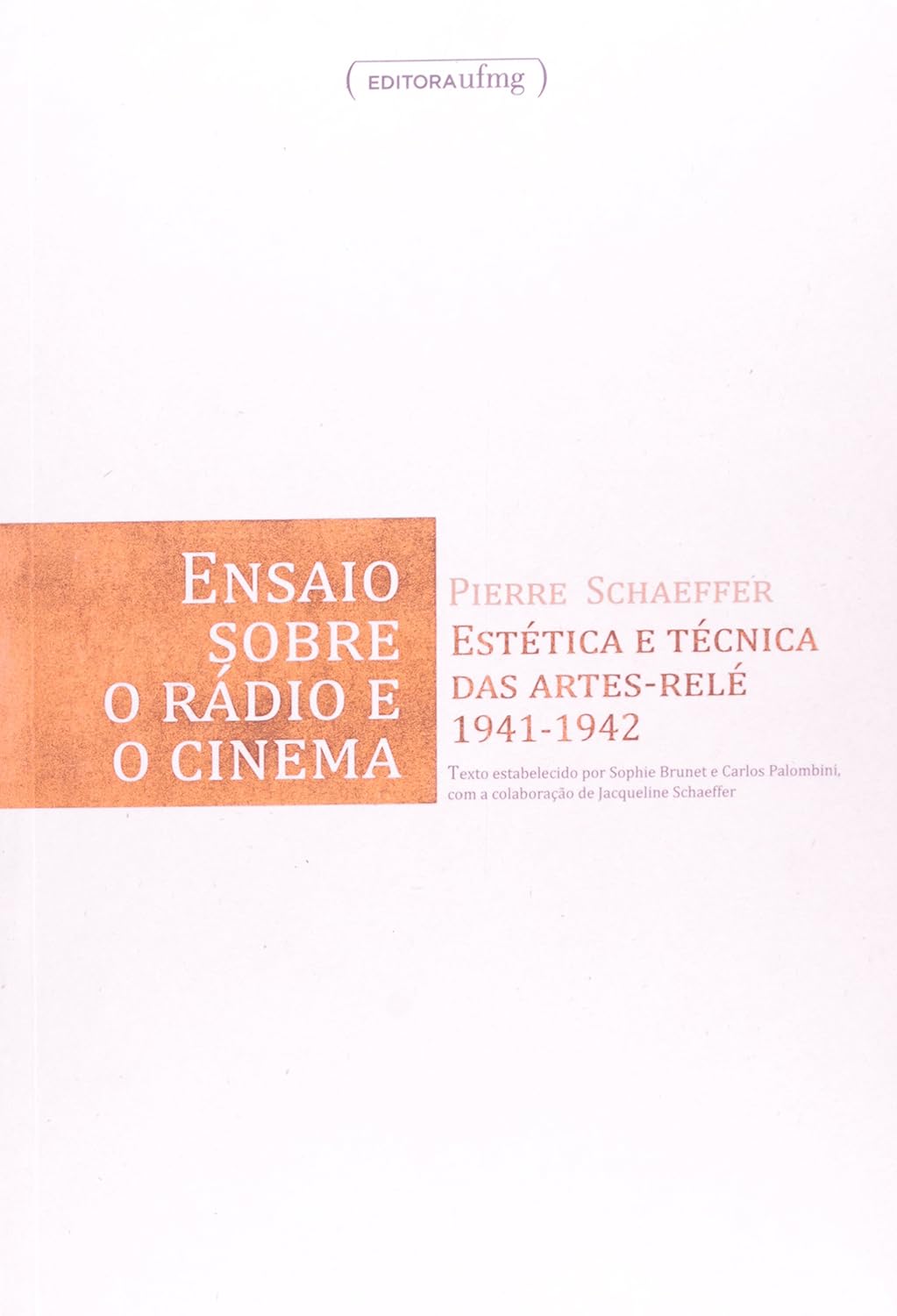 Ensaio Sobre o Rádio e o Cinema: Estética e Técnica das Artes-relé 1941-1942 baixar o livro de graça