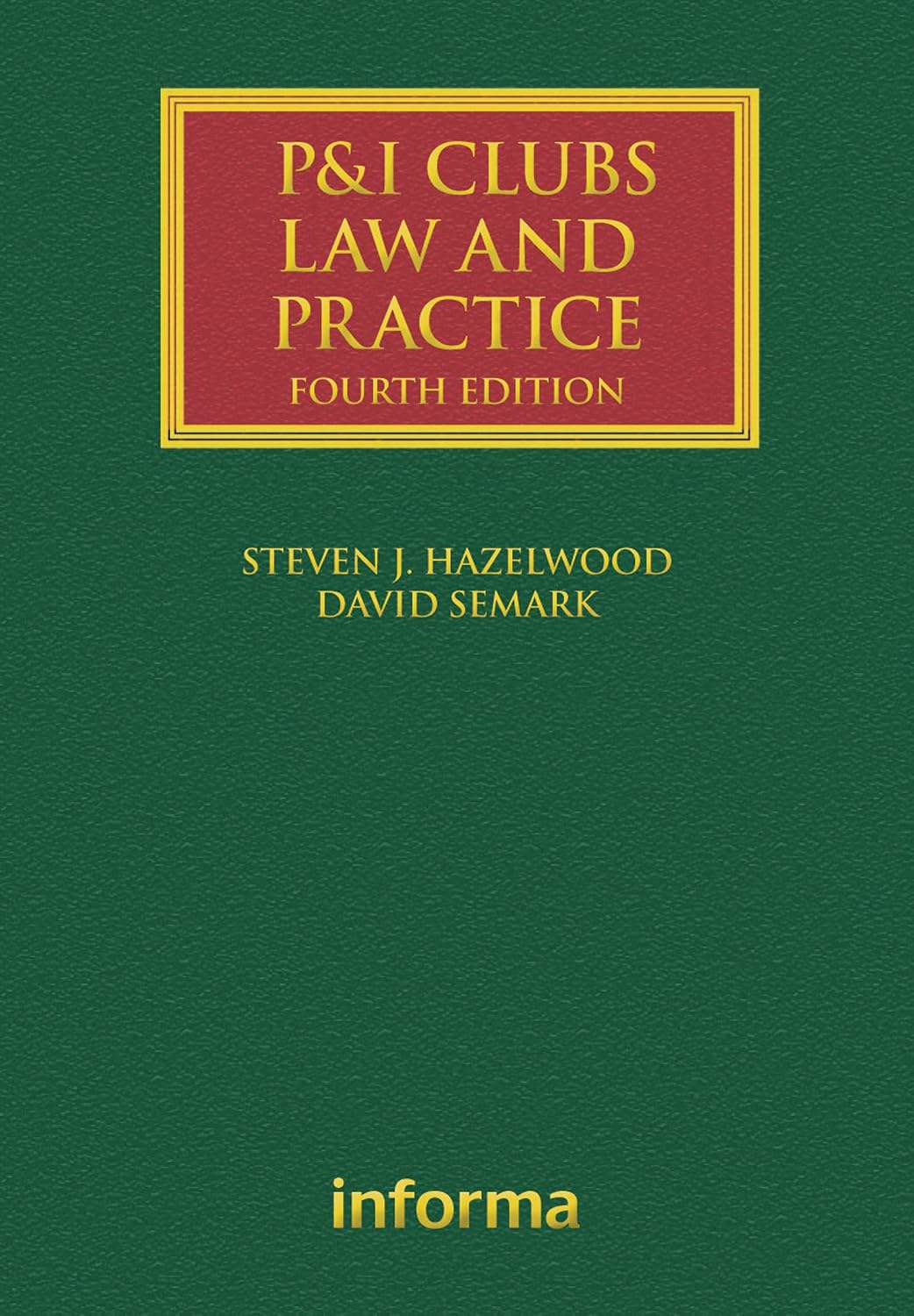 P&I Clubs: Law and Practice (Lloyd's Shipping Law Library) (English Edition) baixar livro de graça