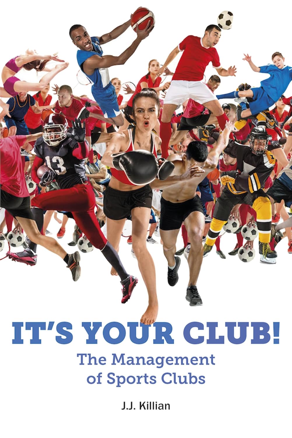 capítulo por capítulo baixar It's Your Club!: The Management of Sports Clubs (English Edition)