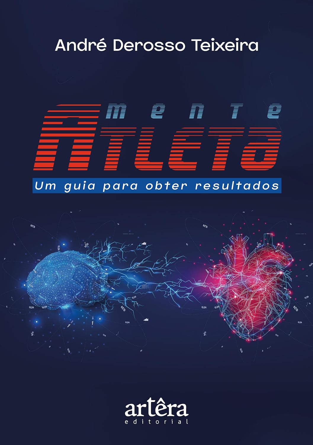 Mente Atleta: Um Guia Para Obter Resultados baixar livro de graça