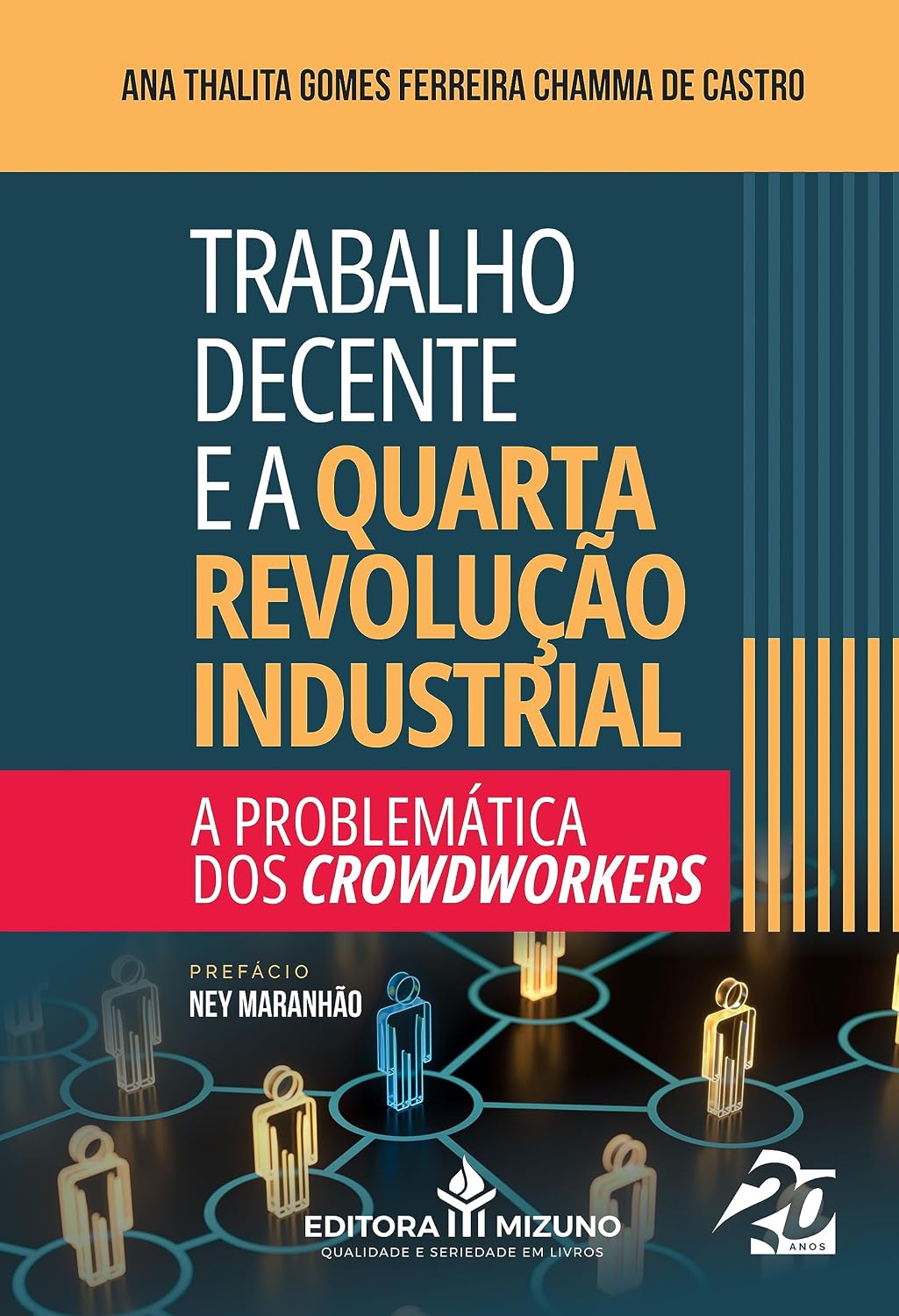 Trabalho Decente e Quarta Revolução Industrial: a Problemática dos Crowdworkers