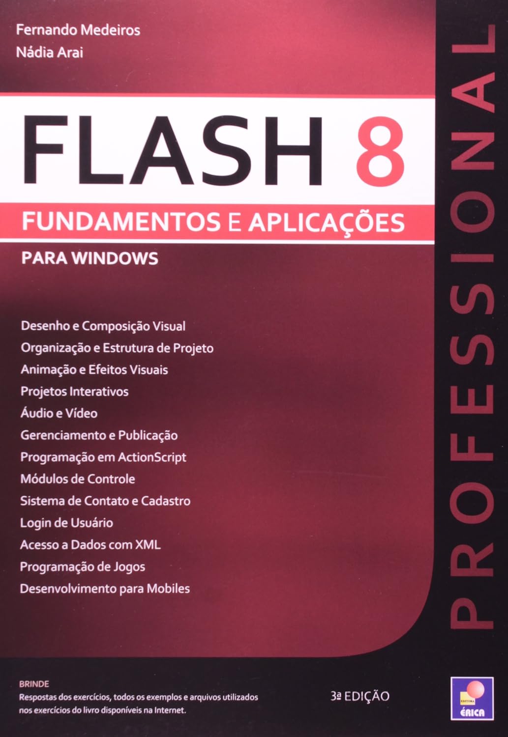 Flash 8 Professional. Fundamentos e Aplicações. Para Windows baixar o livro de graça