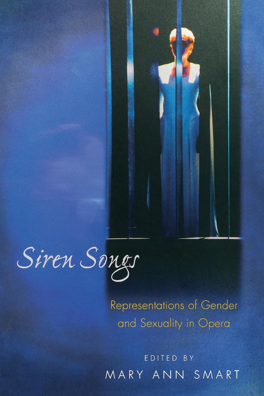 Siren Songs: Representations of Gender and Sexuality in Opera (Princeton Studies in Opera) (English Edition)