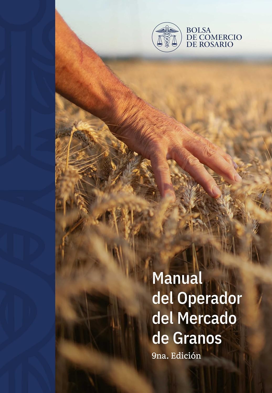 capítulo por capítulo baixar Manual del Operador del Mercado de Granos (Spanish Edition)