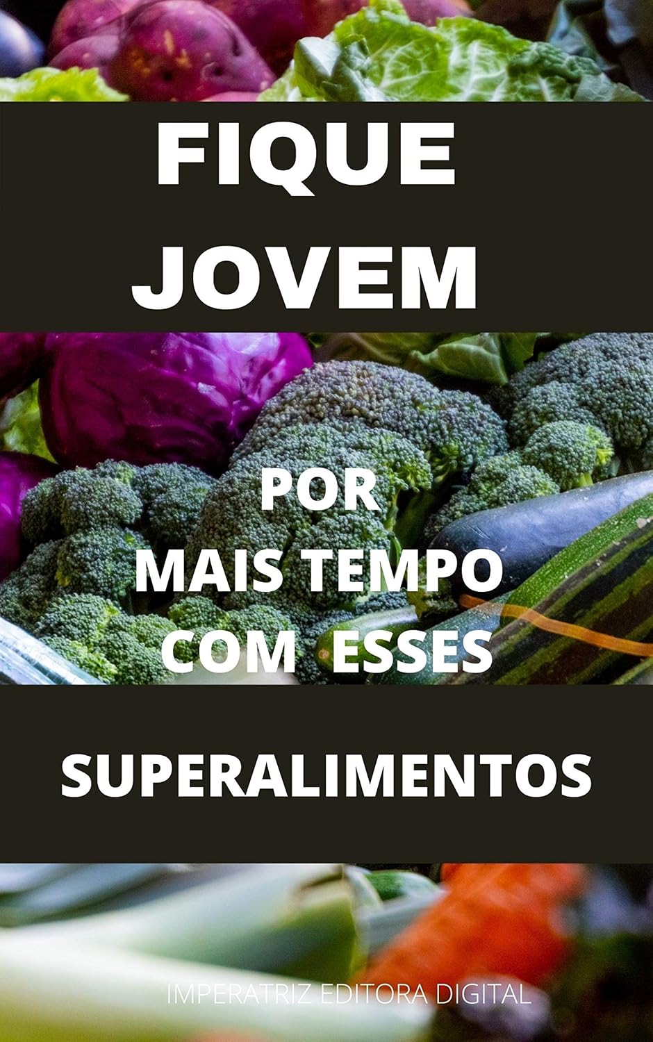 capítulo por capítulo baixar Fique Jovem: por mais tempo com esse superalimentos