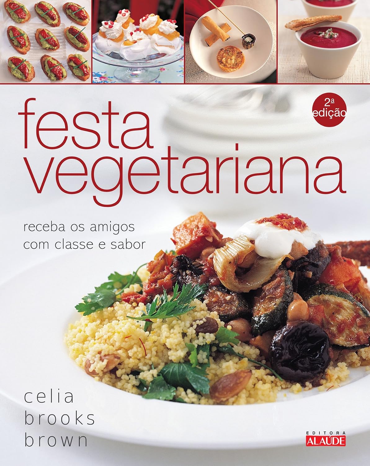Festa vegetariana: receba os amigos com classe e sabor baixar o livro de graça