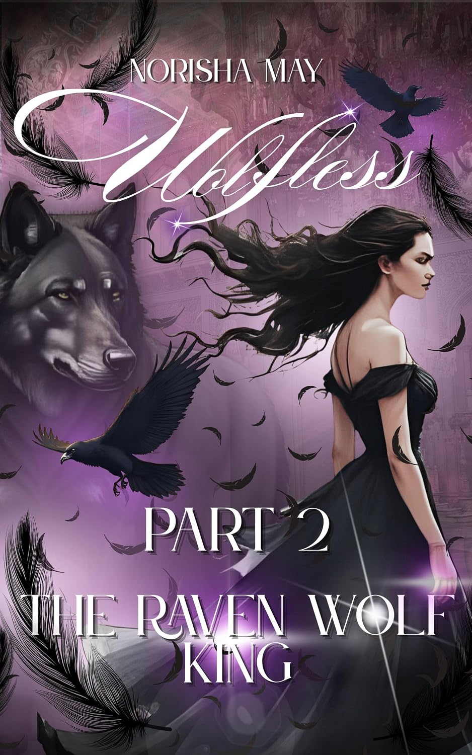 The Raven Wolf King: Wolfless: Book 1-Part 2 (English Edition) baixar o livro de graça