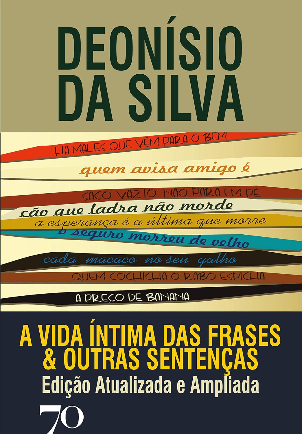 A vida íntima das frases e outras sentenças