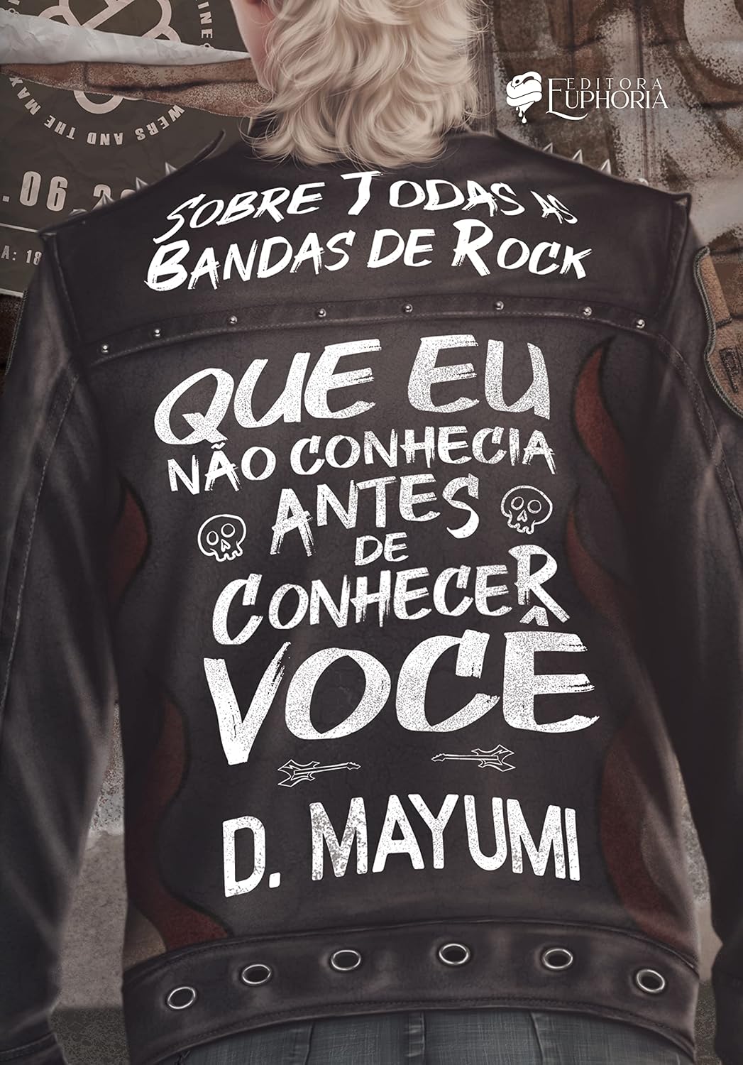 SOBRE TODAS AS BANDAS DE ROCK QUE EU NÃO CONHECIA ANTES DE CONHECER VOCÊ baixar livro de graça