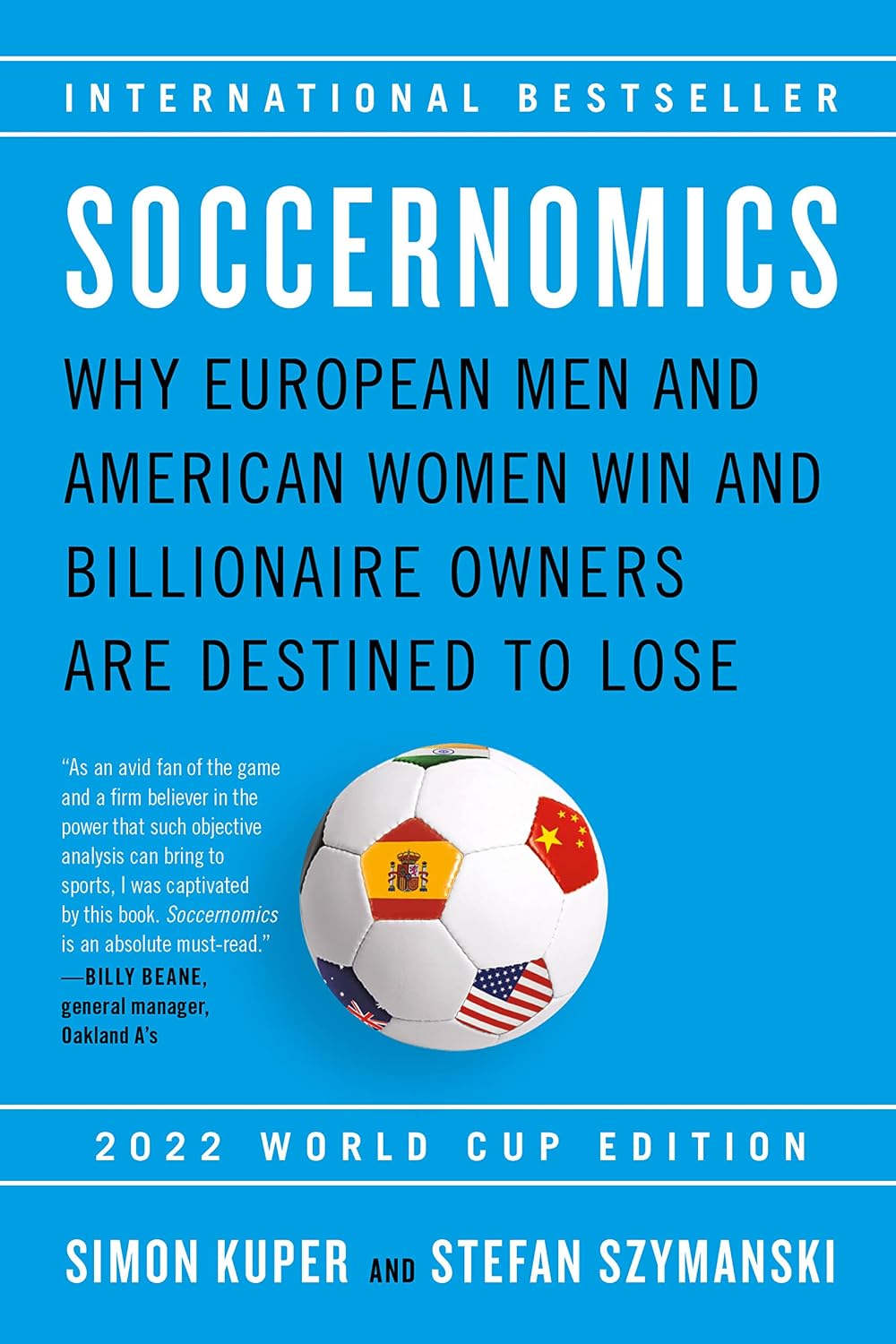 Soccernomics (2022 World Cup Edition): Why European Men and American Women Win and Billionaire Owners Are Destined to Lose baixar livro de graça