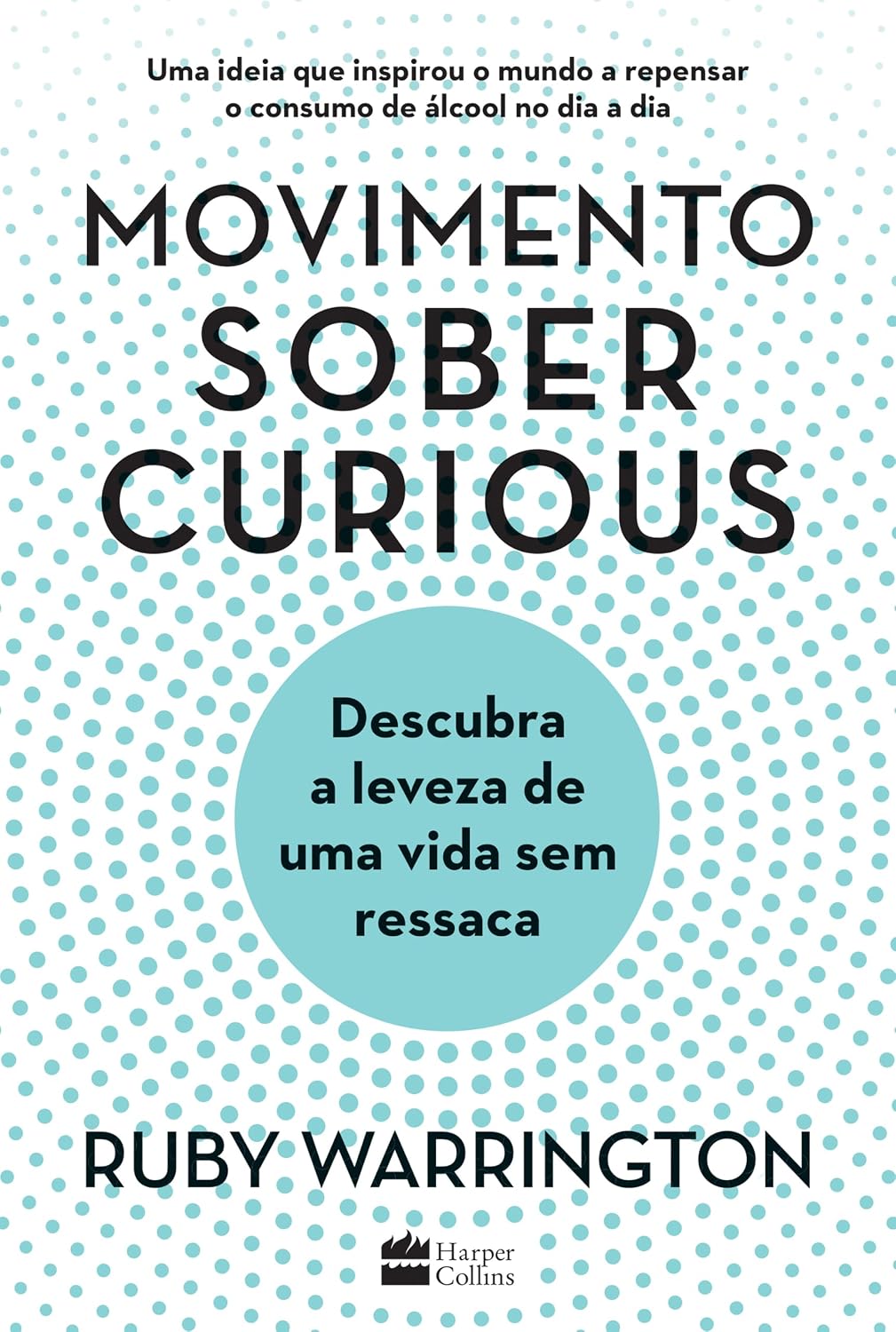Movimento Sober Curious: Descubra a leveza de uma vida sem ressaca