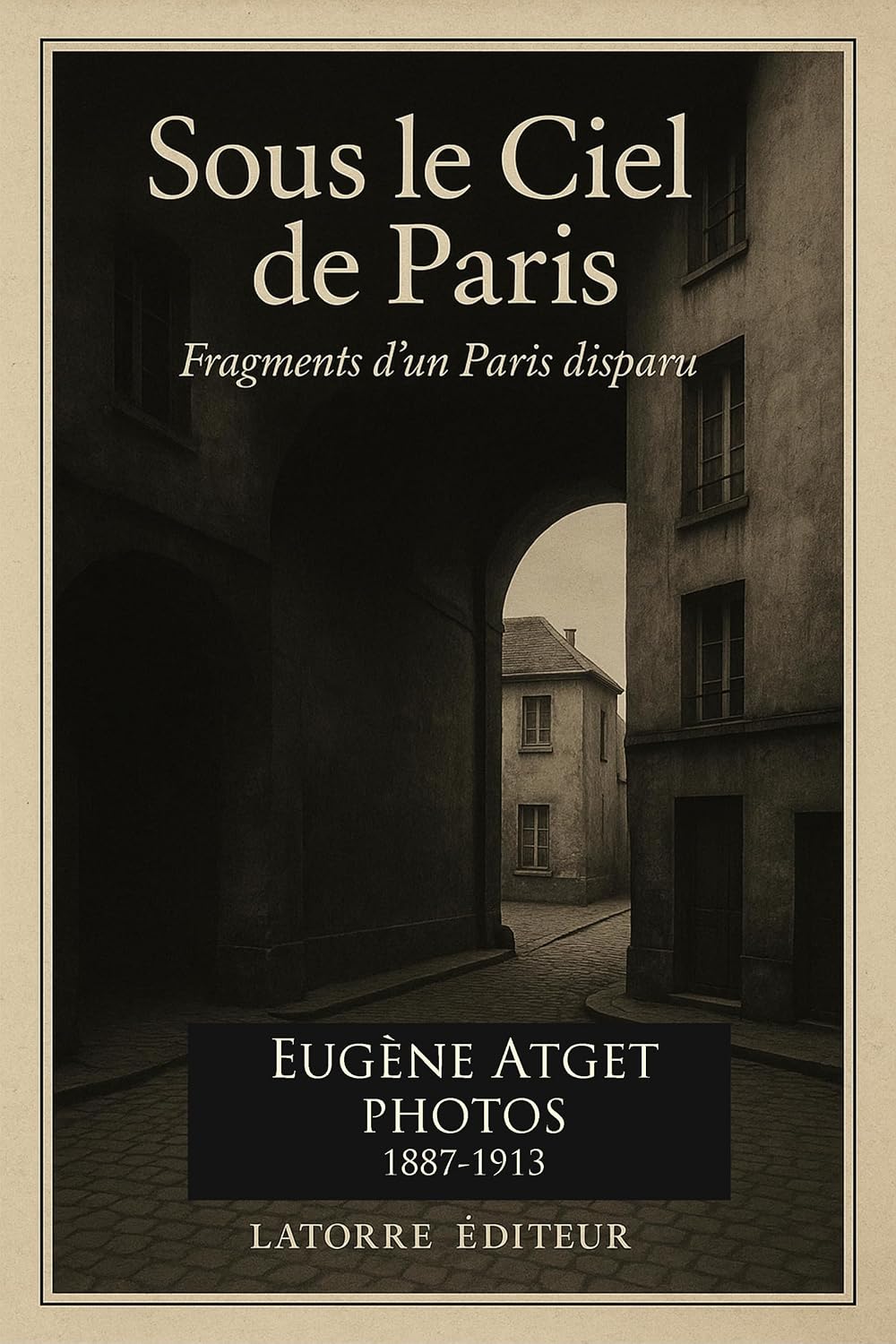 capítulo por capítulo baixar Sous le ciel de Paris: Fragments d’un Paris disparu Photos 1887-1913 (fotografia t. 10) (French Edition)