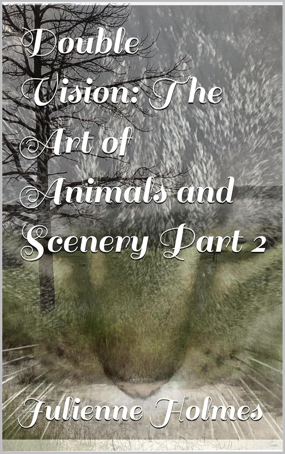ler totalmente Double Vision: The Art of Animals and Scenery Part 2 (English Edition)