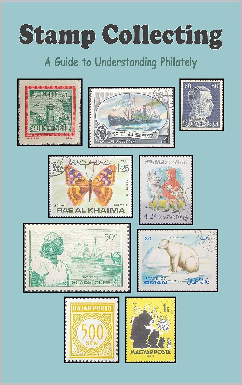 Stamp Collecting: A Guide to Understanding Philately (English Edition) baixar livro de graça