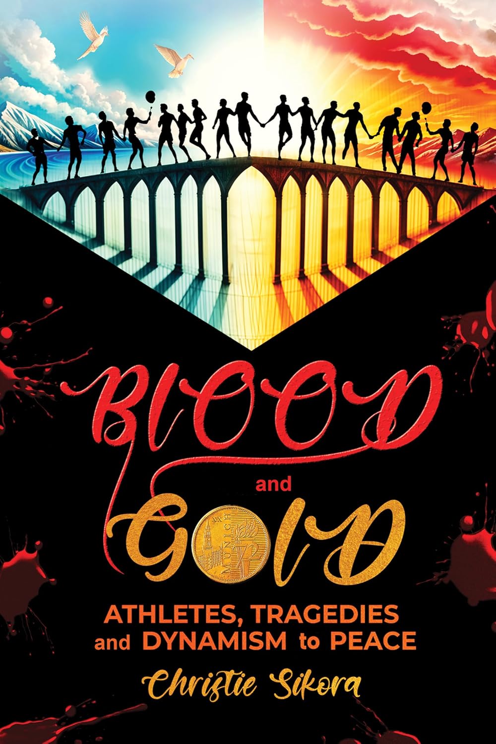 BLOOD and GOLD: Athletes, Tragedies and Dynamism to Peace (English Edition) baixar o livro de graça