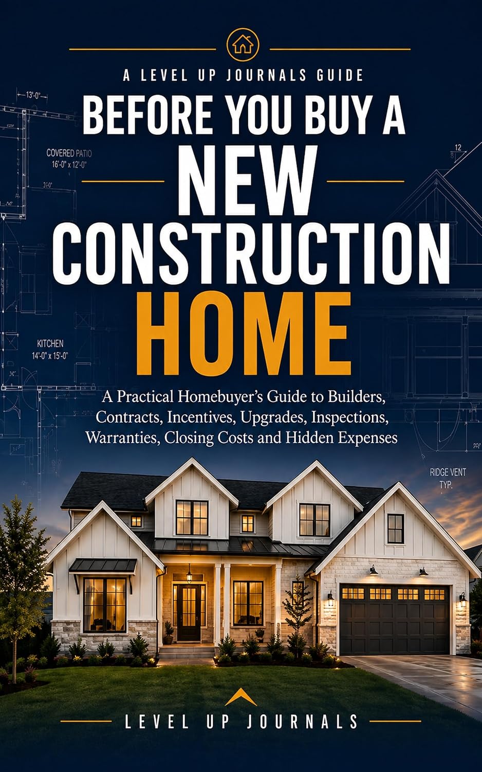 ler totalmente Before You Buy a New Construction Home: A Practical Homebuyer’s Guide to Builders, Contracts, Incentives, Upgrades, Inspections, Warranties, Closing Costs and Hidden Expenses (English Edition)