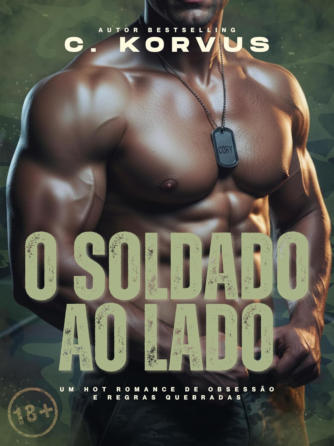 capítulo por capítulo baixar O Soldado ao Lado: Um Hot Romance de Obsessão e Regras Quebradas (+18)