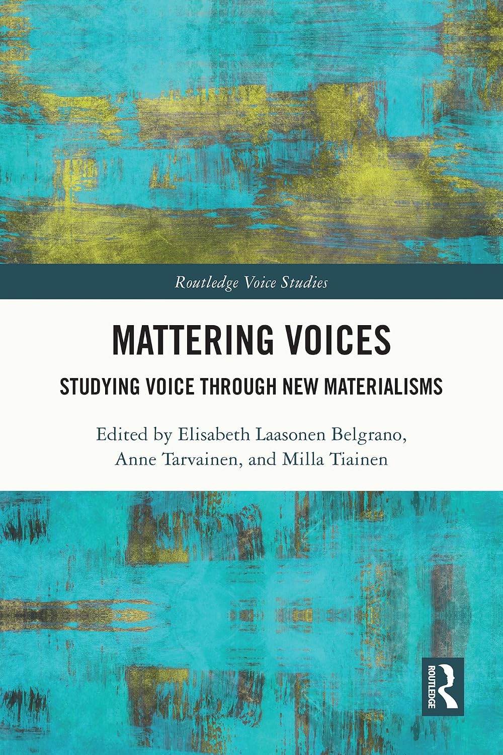 capítulo por capítulo baixar Mattering Voices: Studying Voice through New Materialisms (Routledge Voice Studies) (English Edition)