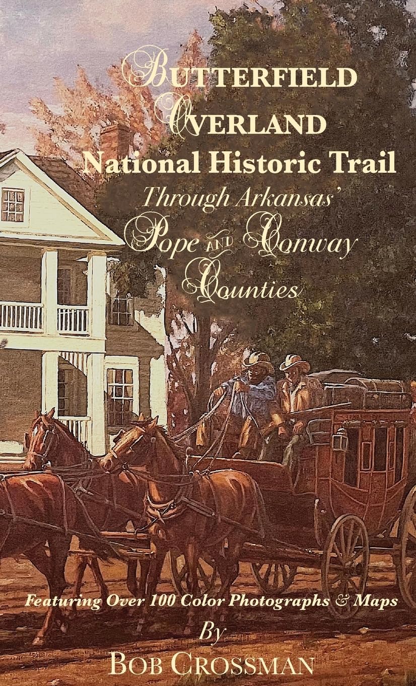 Butterfield Overland National Historic Trail Through Arkansas' POPE & CONWAY Counties baixar o livro de graça