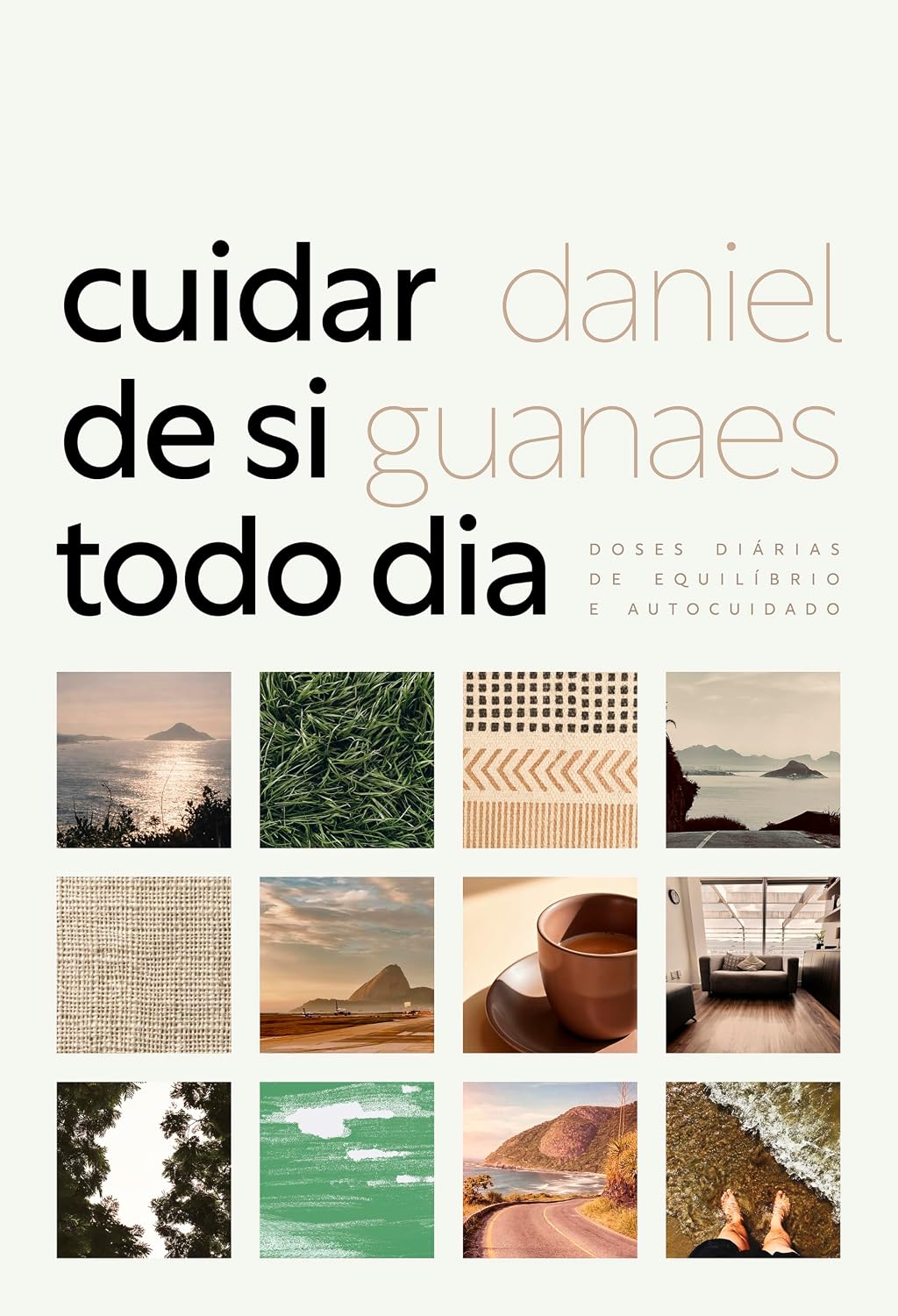 Cuidar de si todo dia: Doses diárias de equilíbrio e autocuidado baixar o livro de graça