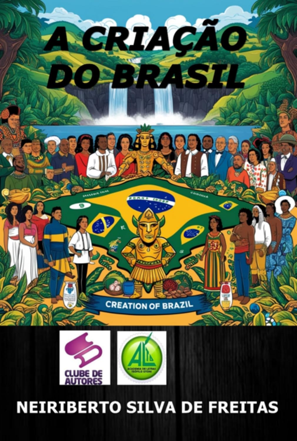 ler totalmente A Criação Do Brasil