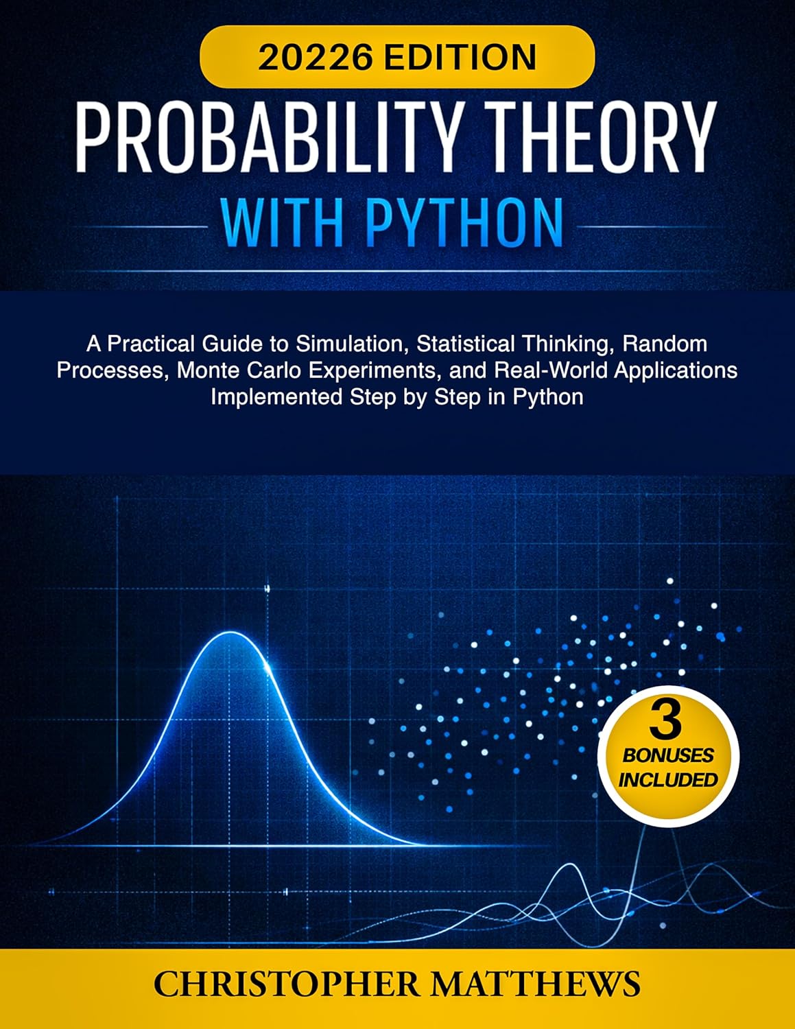 ler totalmente PROBABILITY THEORY WITH PYTHON: A Practical Guide to Simulation, Statistical Thinking, Random Processes, Monte Carlo Experiments, and Real-World Applications... Step by Step in Python (English Edition)