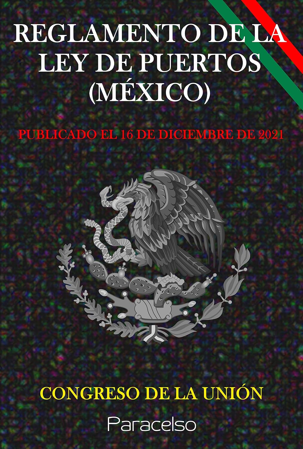 ler totalmente REGLAMENTO DE LA LEY DE PUERTOS (MÉXICO) (Spanish Edition)
