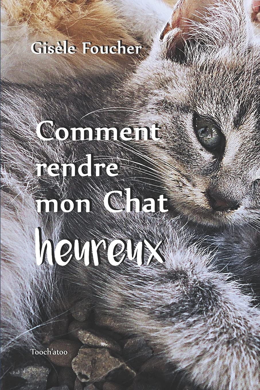 Comment rendre mon chat heureux baixar livro de graça