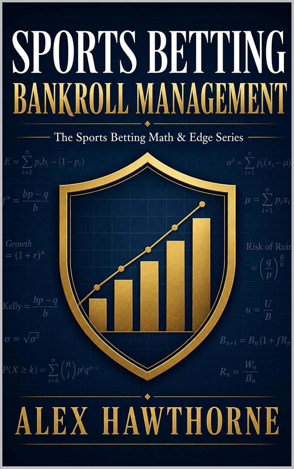 Sports Betting Bankroll Management: Unit Sizing, Losing Streaks, and a Practical Plan for Staying in Control (The Sports Betting Math & Edge Series Book 5) (English Edition) baixar livro de graça