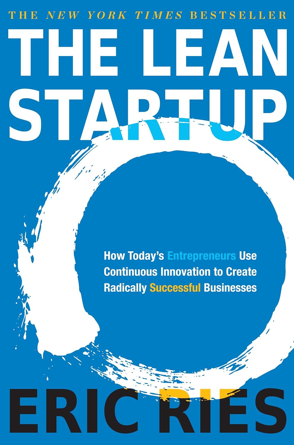 The Lean Startup: How Today's Entrepreneurs Use Continuous Innovation to Create Radically Successful Businesses (English Edition) baixar livro de graça