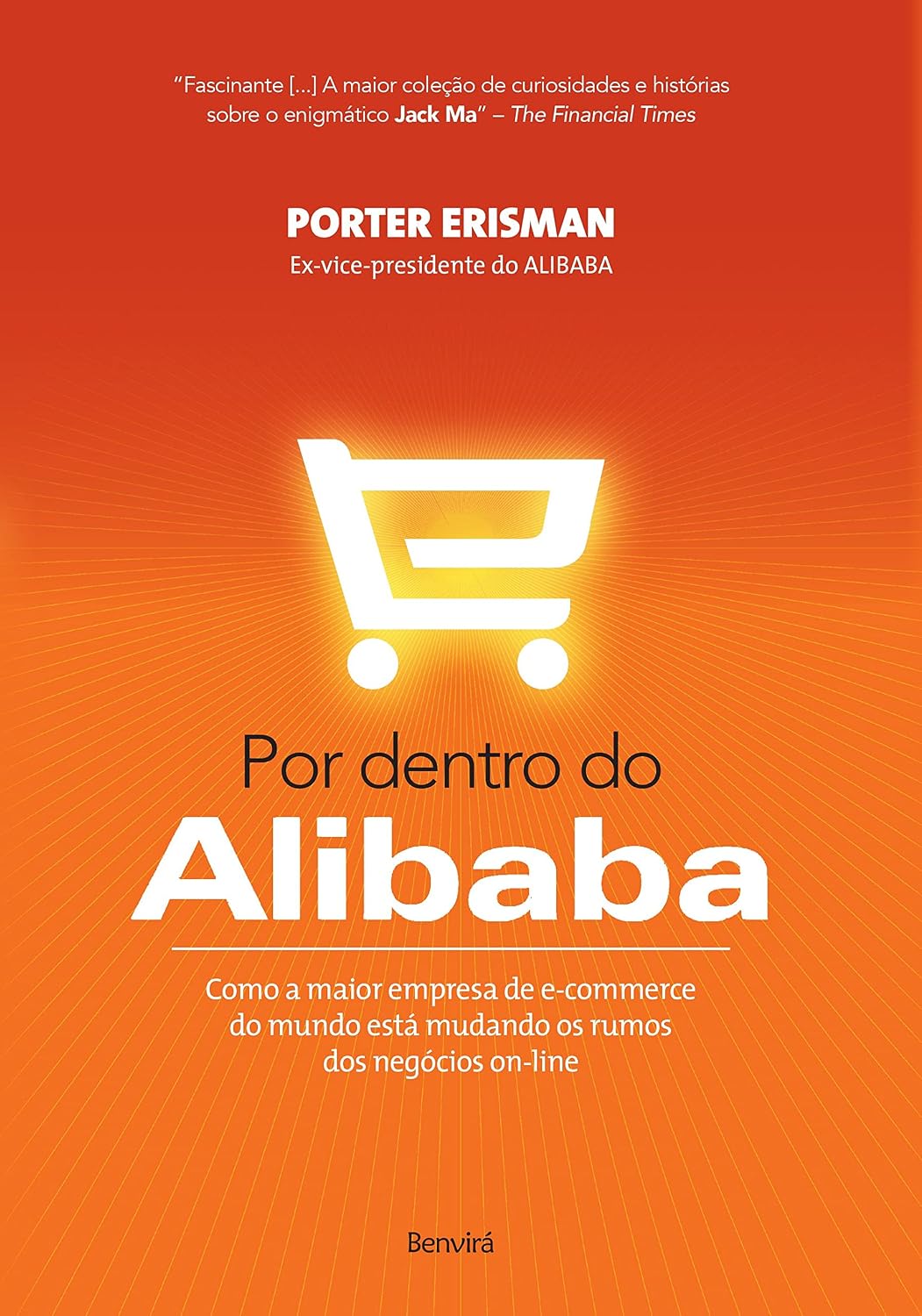 ler totalmente Por dentro do Alibaba: Como a maior empresa de e-commerce do mundo está mudando os rumos dos negócios on-line