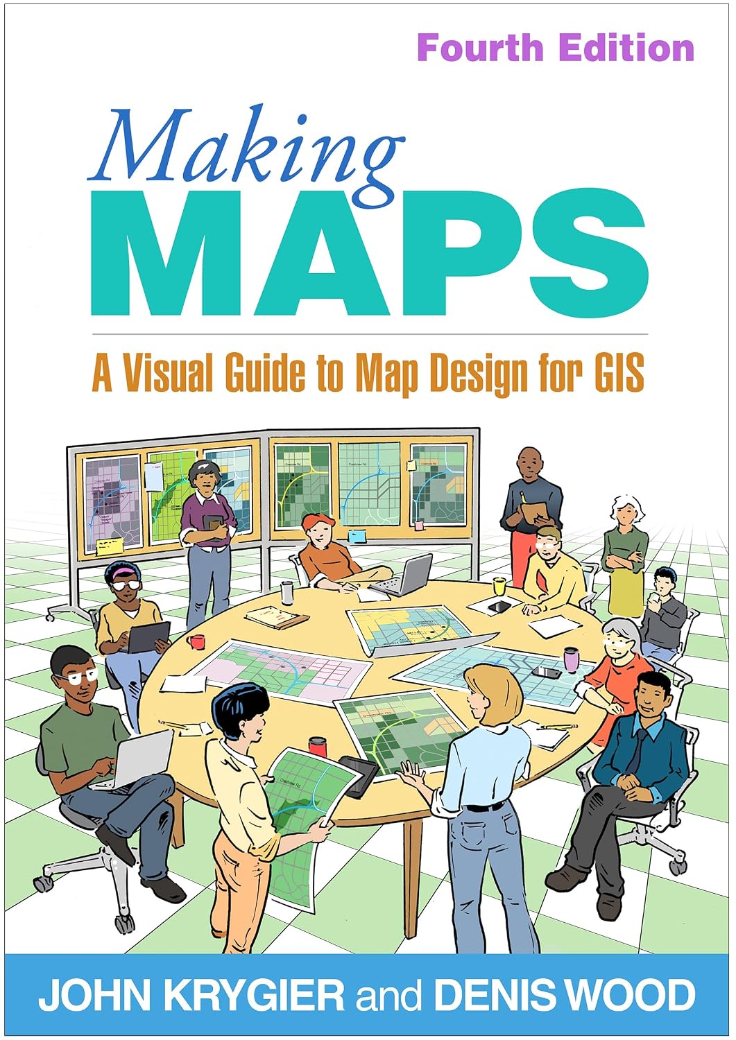 Making Maps: A Visual Guide to Map Design for GIS (English Edition)