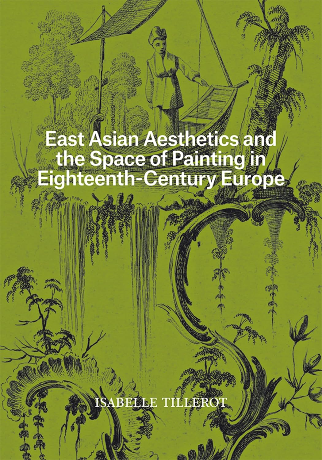 East Asian Aesthetics and the Space of Painting in Eighteenth-Century Europe (English Edition) baixar o livro de graça