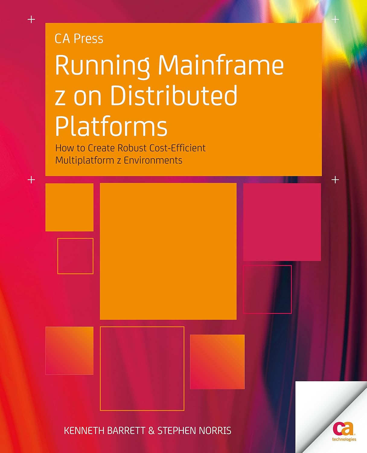 Running Mainframe z on Distributed Platforms: How to Create Robust Cost-Efficient Multiplatform z Environments (English Edition) baixar livro de graça