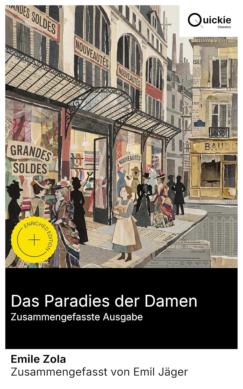 Das Paradies der Damen (Zusammengefasste Ausgabe): Bereicherte Ausgabe. Paris im 19. Jahrhundert: Denise zwischen Kaufhaus-Boom, bedrohtem Einzelhandel... des Naturalismus (German Edition) baixar livro de graça