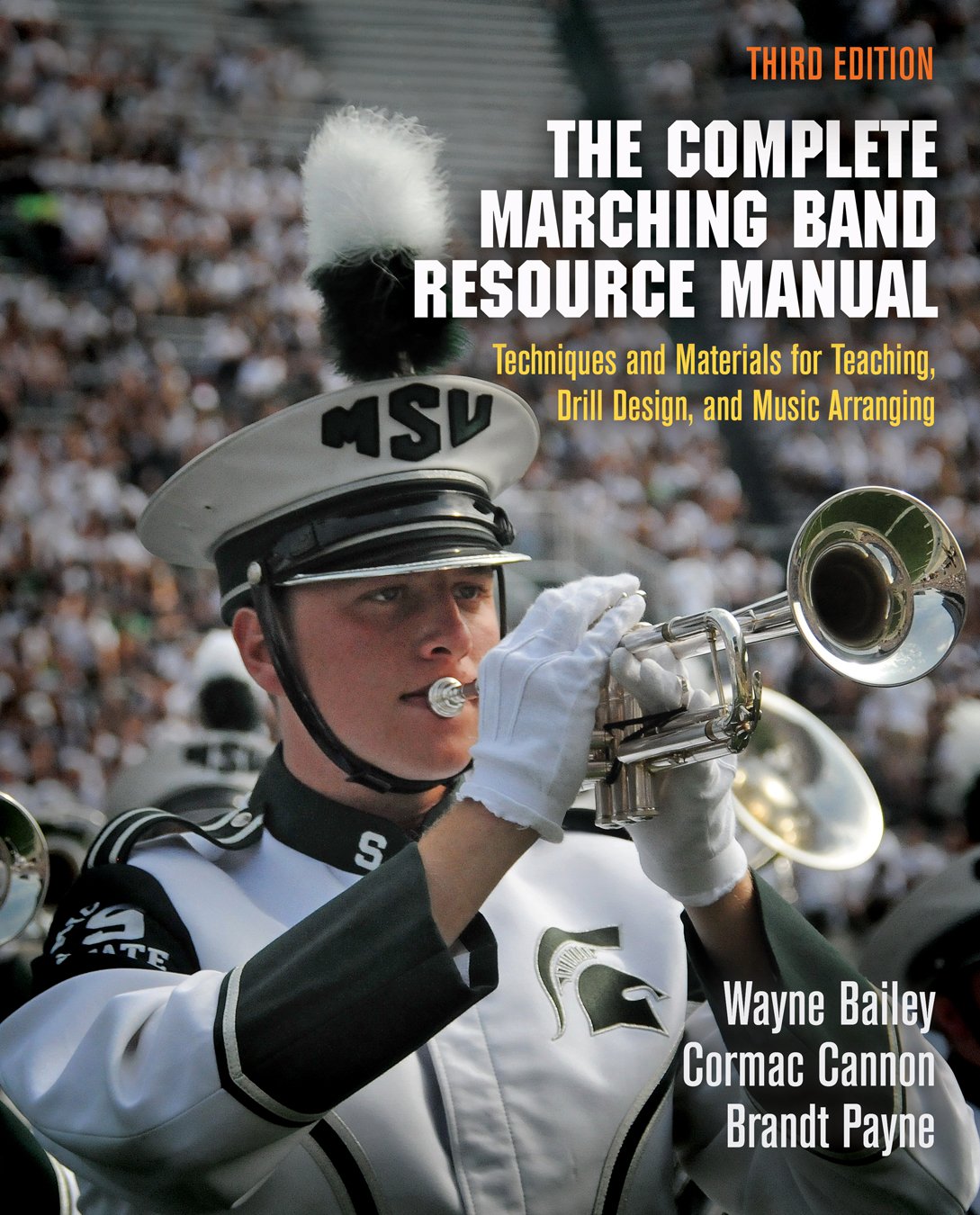 ler totalmente The Complete Marching Band Resource Manual: Techniques and Materials for Teaching, Drill Design, and Music Arranging (English Edition)