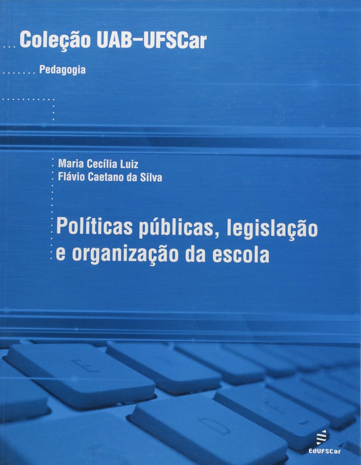 Políticas públicas, legislação e organização da escola baixar livro de graça
