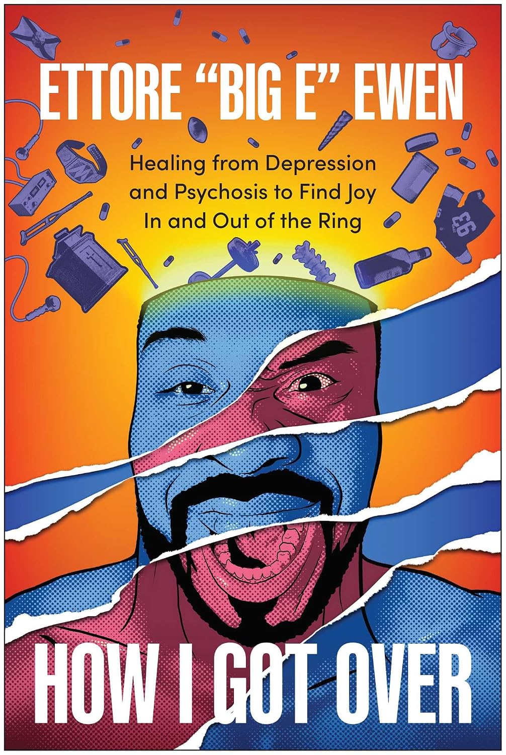 How I Got Over: Healing from Depression and Psychosis to Find Joy In and Out of the Ring (English Edition) baixar livro de graça