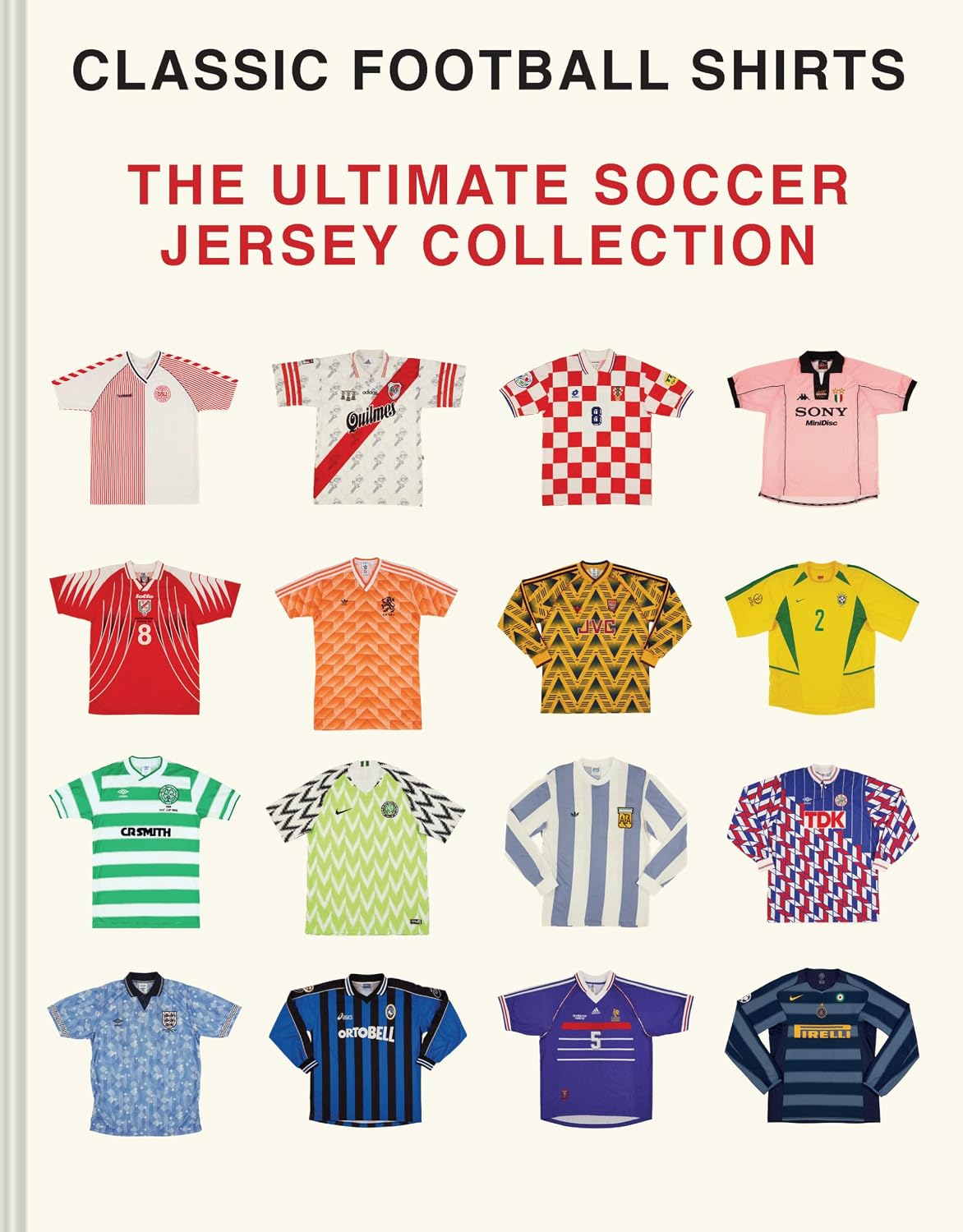 Classic Soccer Jerseys: The Ultimate Collection of Iconic Kits from the World's Greatest Game baixar o livro de graça