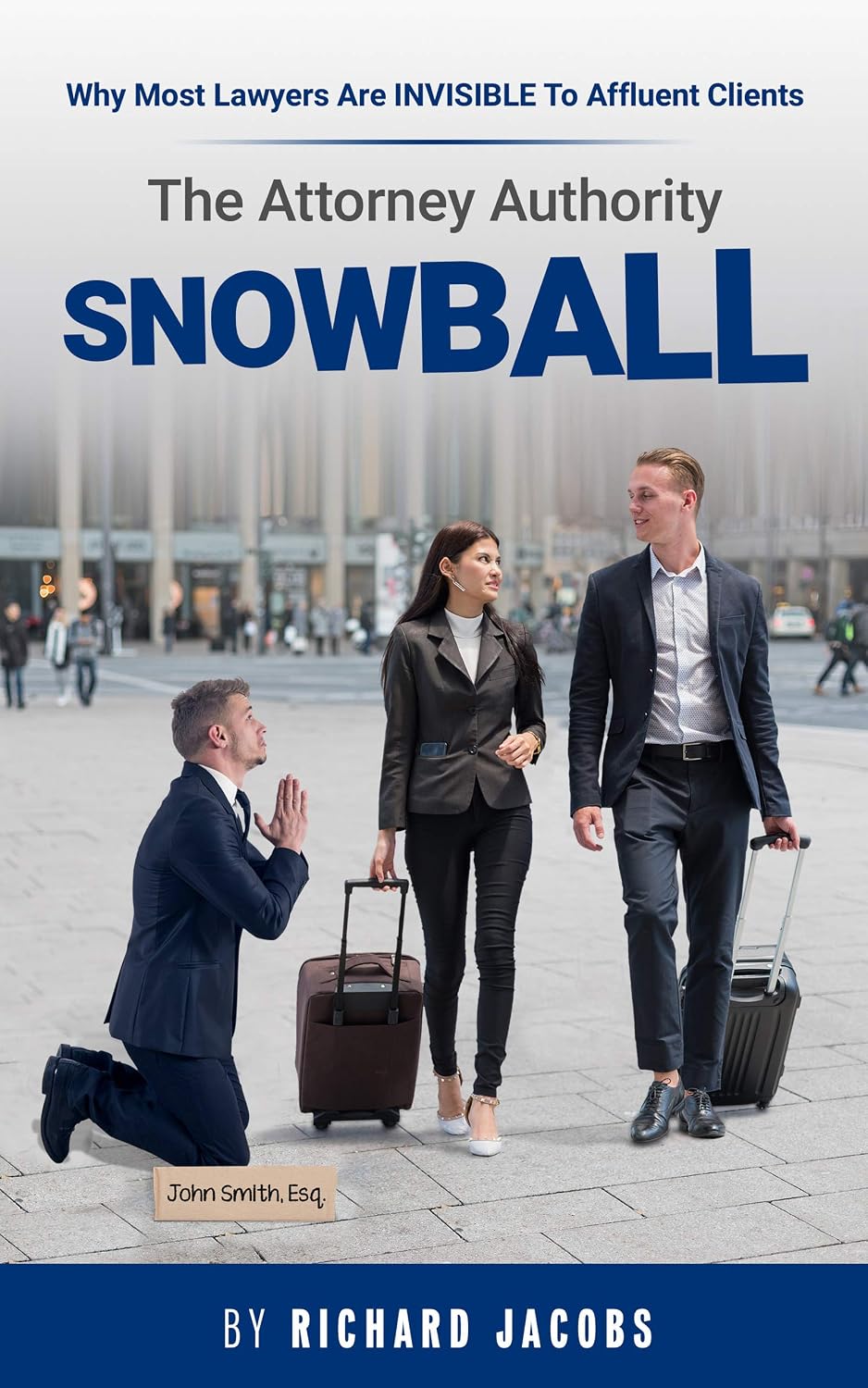 ler totalmente The Attorney Authority Snowball (English Edition)