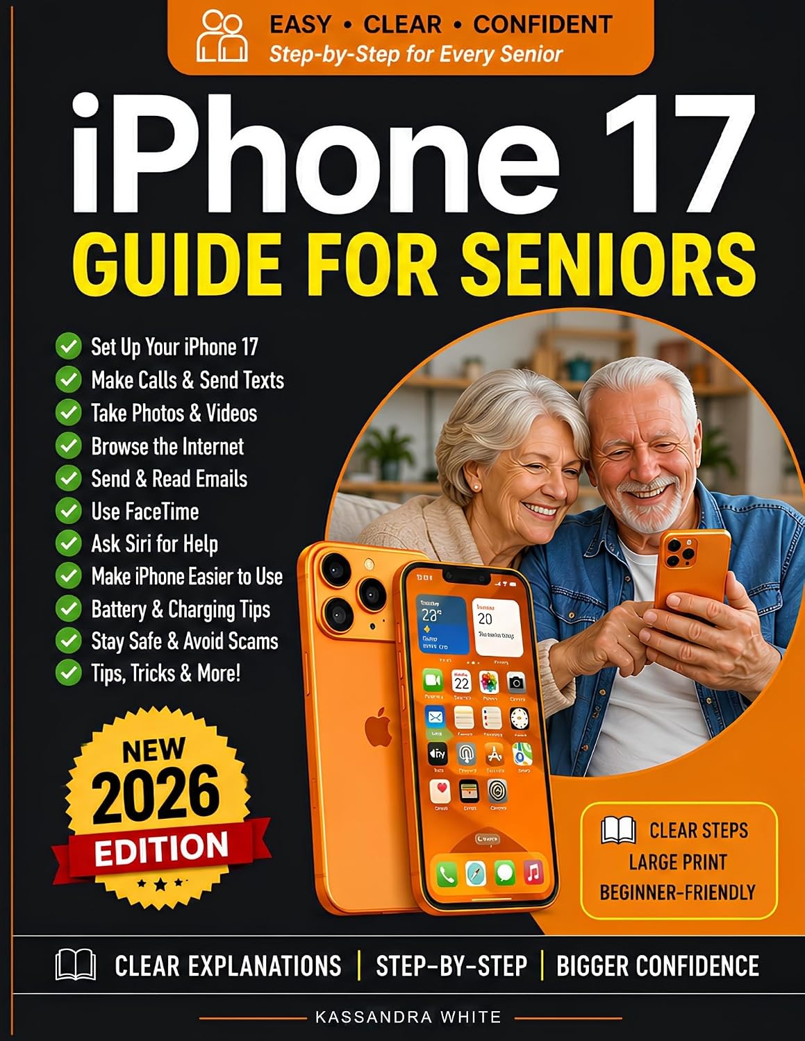 iPhone 17 Guide for Seniors: Easy, Step-by-Step Instructions for Zero-Tech Beginners for Everyday Use (English Edition) baixar o livro de graça